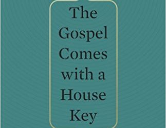 Book Review: The Gospel Comes with a House Key