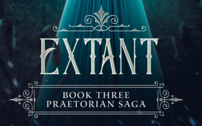 New Release: Extant (Praetorian Saga Book 3)