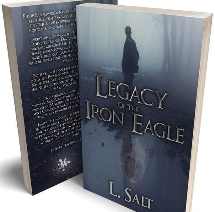 New Release: Legacy of the Iron Eagle by L. Salt