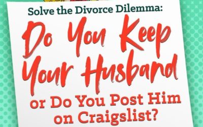 New Release: Solve the Divorce Dilemma: Do You Keep Your Husband or Do You Post Him on Craigslist? by Sonia Frontera