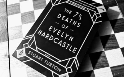 Book Review: The 7 1/2 Deaths of Evelyn Hardcastle by Stuart Turton